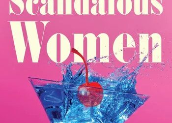 Scandalous Women: A Novel of Jackie Collins and Jacqueline Susann